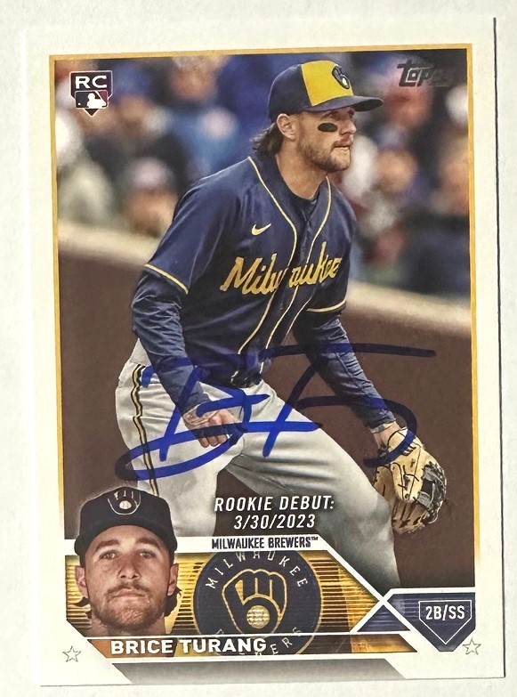 BRICE TURANG SIGNED 2023 TOPPS BREWERS ROOKIE CARD #US101